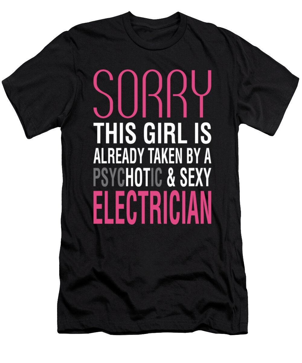 Psychotic and Sexy Electrician Tinh Tran Le Thanh T-Shirt