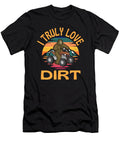 Quad Biker I Truly Love Dirt Organicfoodempire T-Shirt