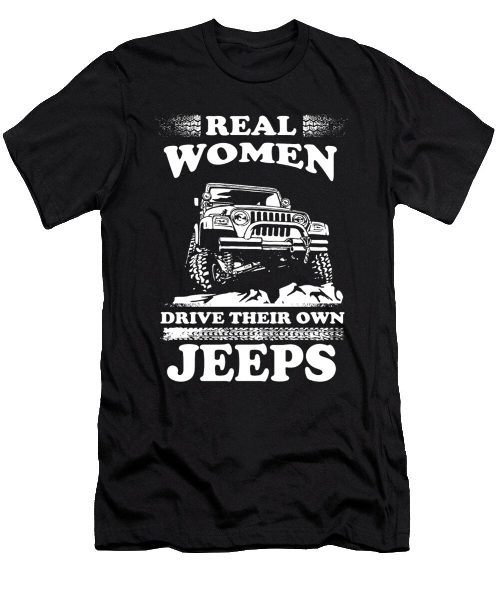 Real Women Drive Their Own Jeeps Tinh Tran Le Thanh T-Shirt