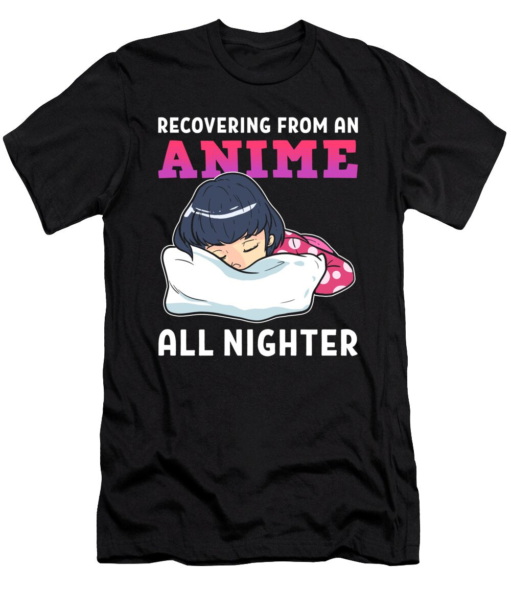 Recovering From an Anime All Nighter Alessandra Roth T-Shirt
