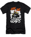 Ride Quads or Die Atv Quad Racing Extreme Sports Gift Thomas Larch T-Shirt