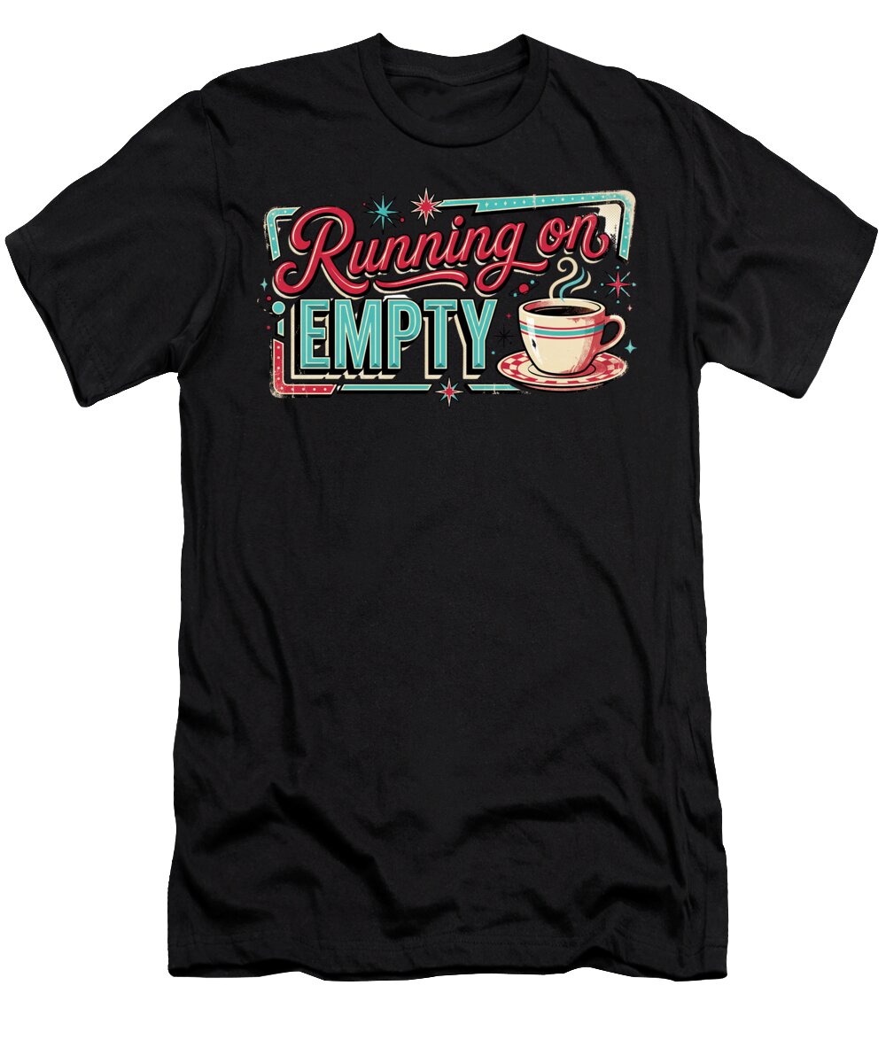 Running on Empty Nostalgia Mid Century Modern T-Shirt