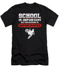 School Is Important Motocross Motorcycle Biker Gift Thomas Larch T-Shirt