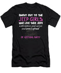 Shout Out to the Jeep Girls of Getting Dirty Tinh Tran Le Thanh T-Shirt