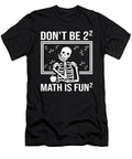 Skeleton Math Teacher Me T-Shirt