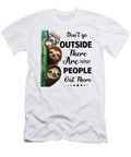 Sloth Dont Go Outside There Are People Out There Fancylife T-Shirt