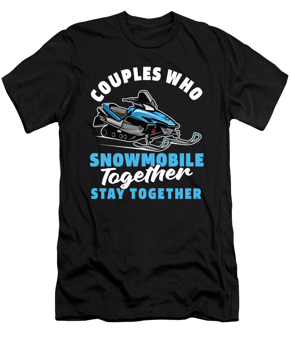 Snowmobile Couple Snowmobiler Snowmachine Snowmobiling Crazy Squirrel T-Shirt
