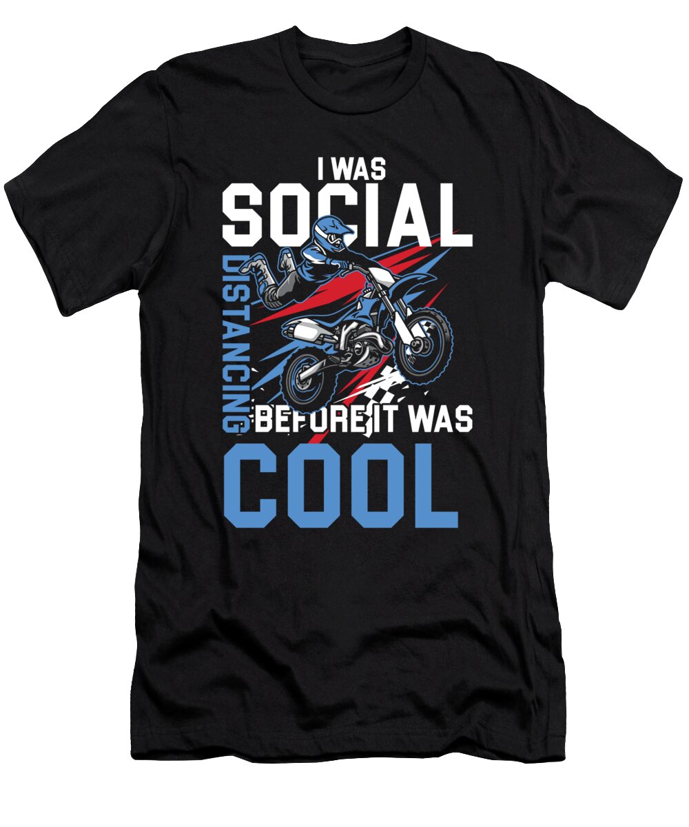 Social Distancing Motocross Dirt Bike Offroad Gift Thomas Larch T-Shirt