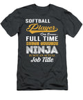 Softball Player Multitasking Job T-Shirt