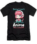 Sorry I Cant I Have Too Much Anime to Watch Bi Nutz T-Shirt
