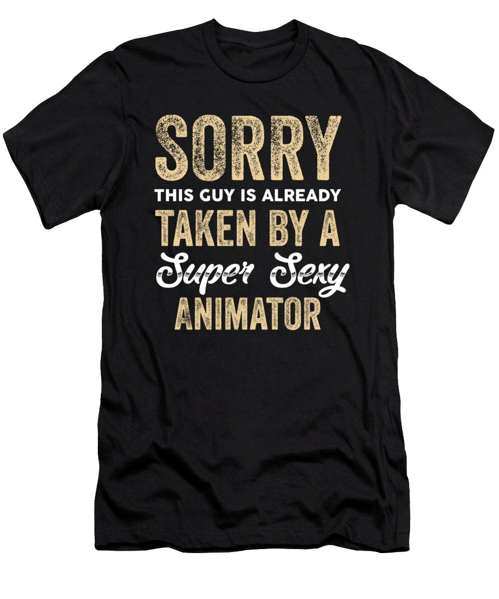 Sorry This Guy Is Already Taken By a Super Sexy Animator Crypto Keeper T-Shirt