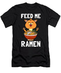 Sparkling Goodness Feed Me Ramen Cat Bowl Japanese Noodles Kitten Anime Gift Retro Ezone Prints T-Shirt