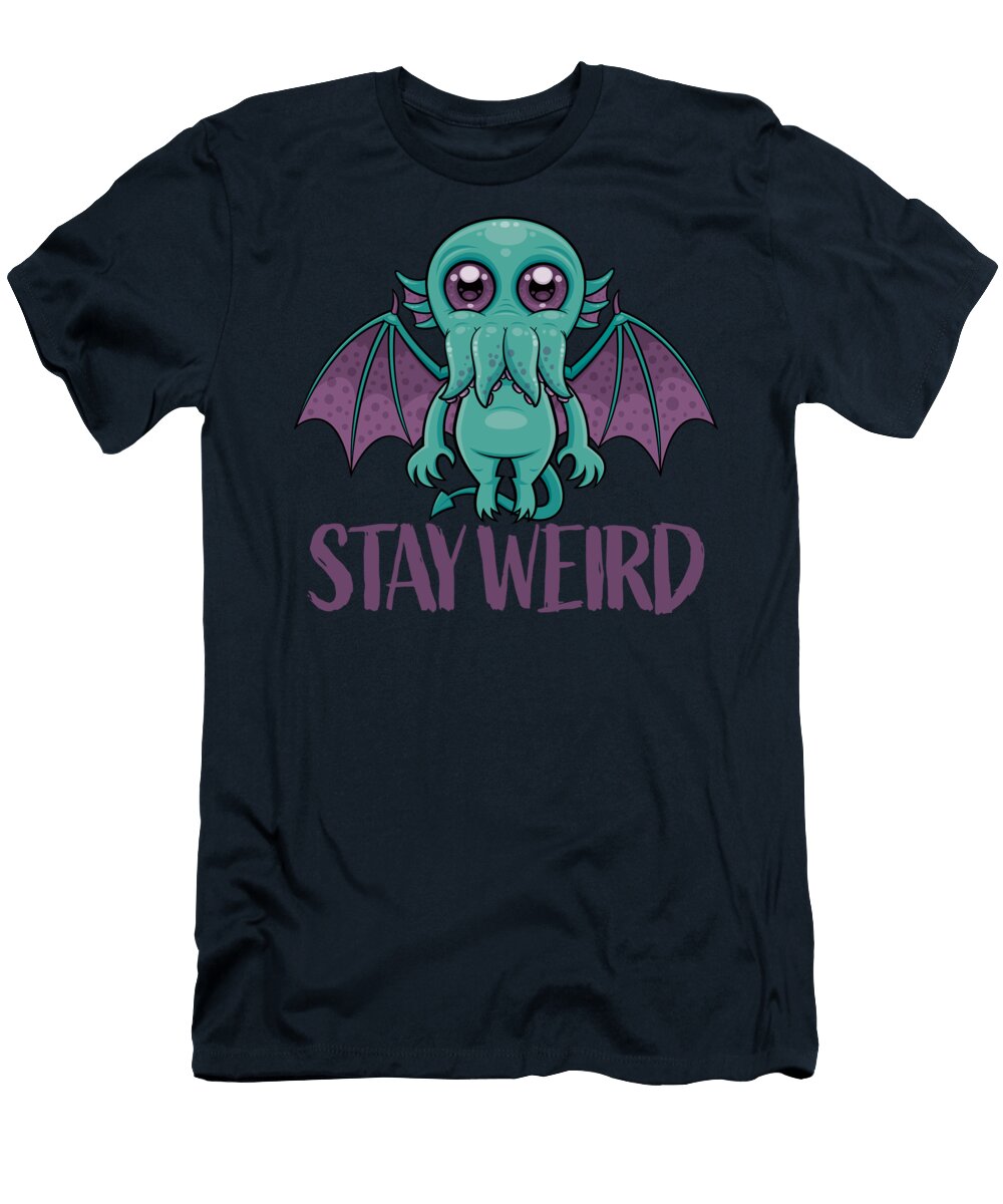 Stay Weird Cute Cthulhu Monster John Schwegel T-Shirt