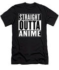 Straight Outta Anime Sarcastic P T-Shirt