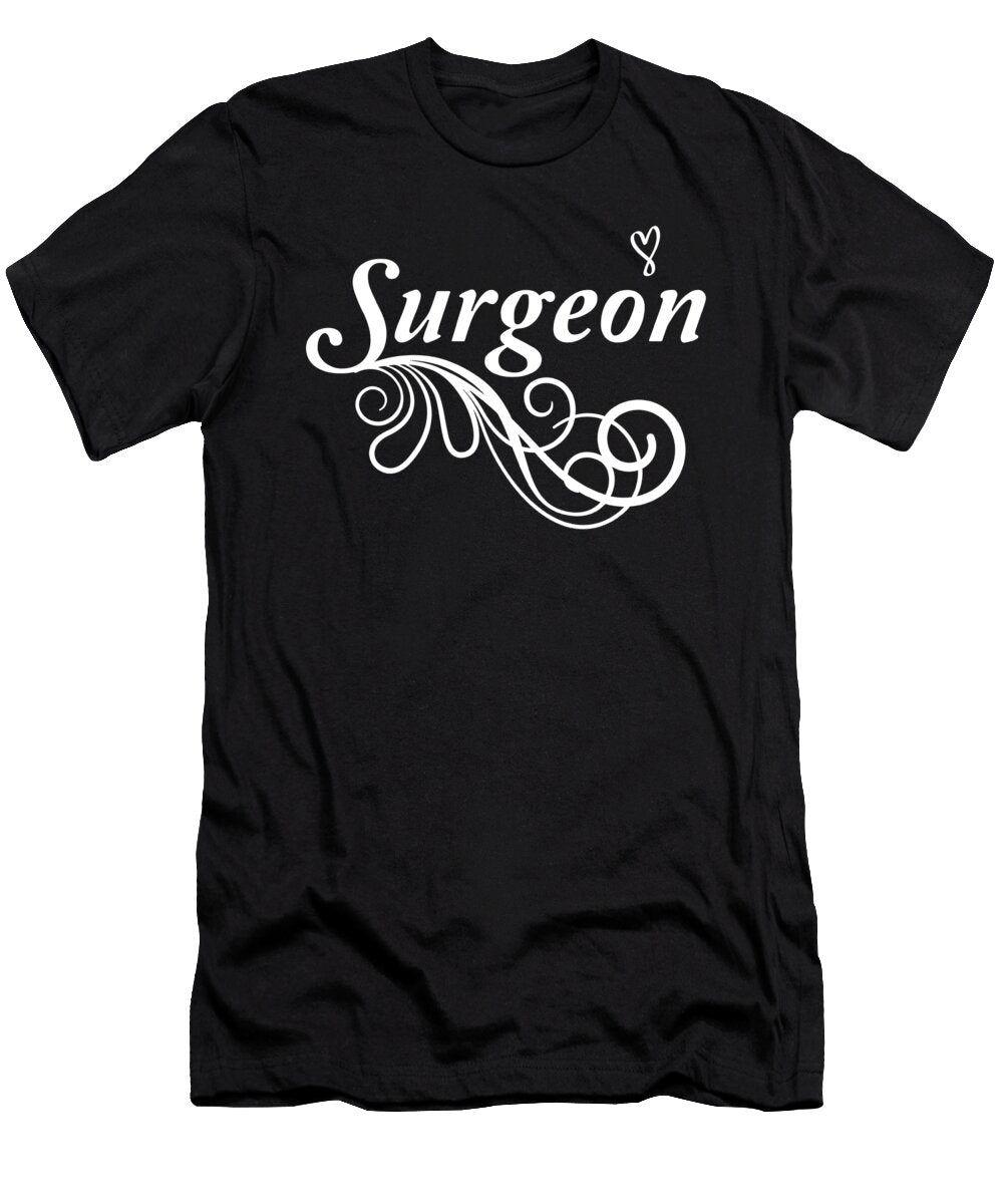 Surgeon Doctor Hospital Surgery Nurse Medic Gift Thomas Larch T-Shirt