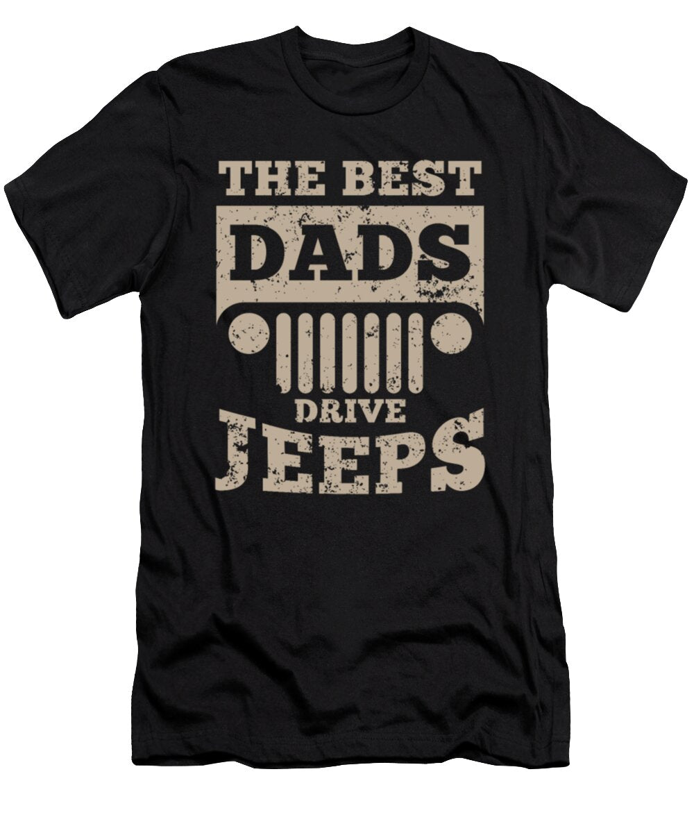 The Best Dads Drive Jeeps Vintage Tinh Tran Le Thanh T-Shirt