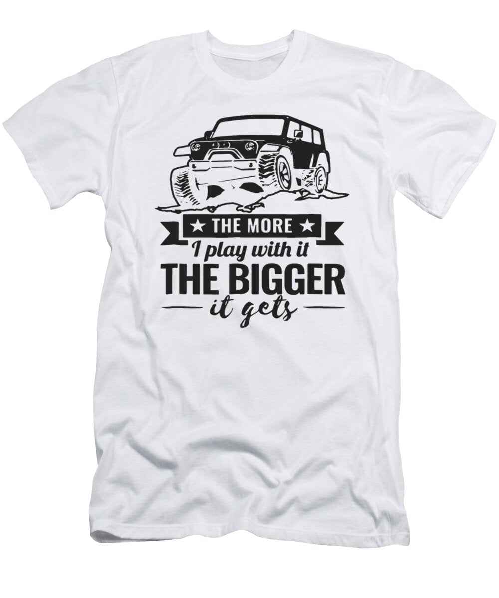 The More I Play with It the Bigger It Gets Tinh Tran Le Thanh T-Shirt