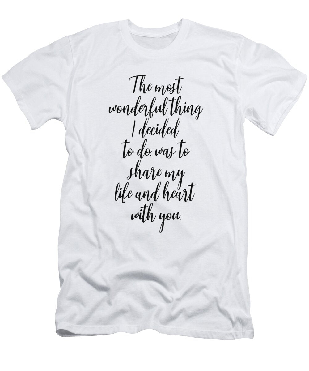 The Most Wonderful Thing Craphe Studio T-Shirt