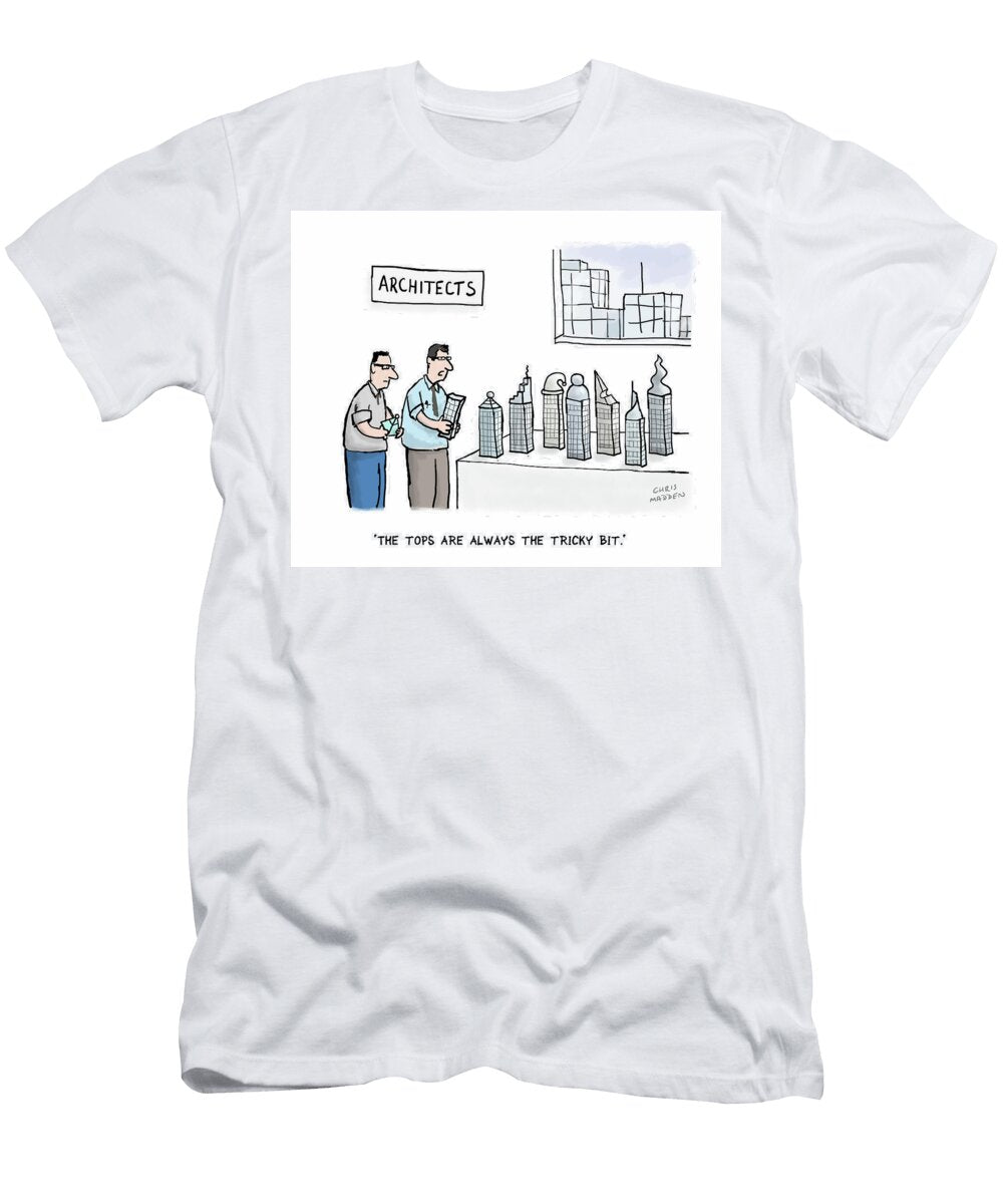 The Tops Are Always the Tricky Bit Chris Madden T-Shirt