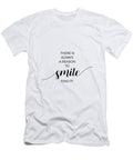 There Is Always a Reason to Smile Melanie Viola T-Shirt