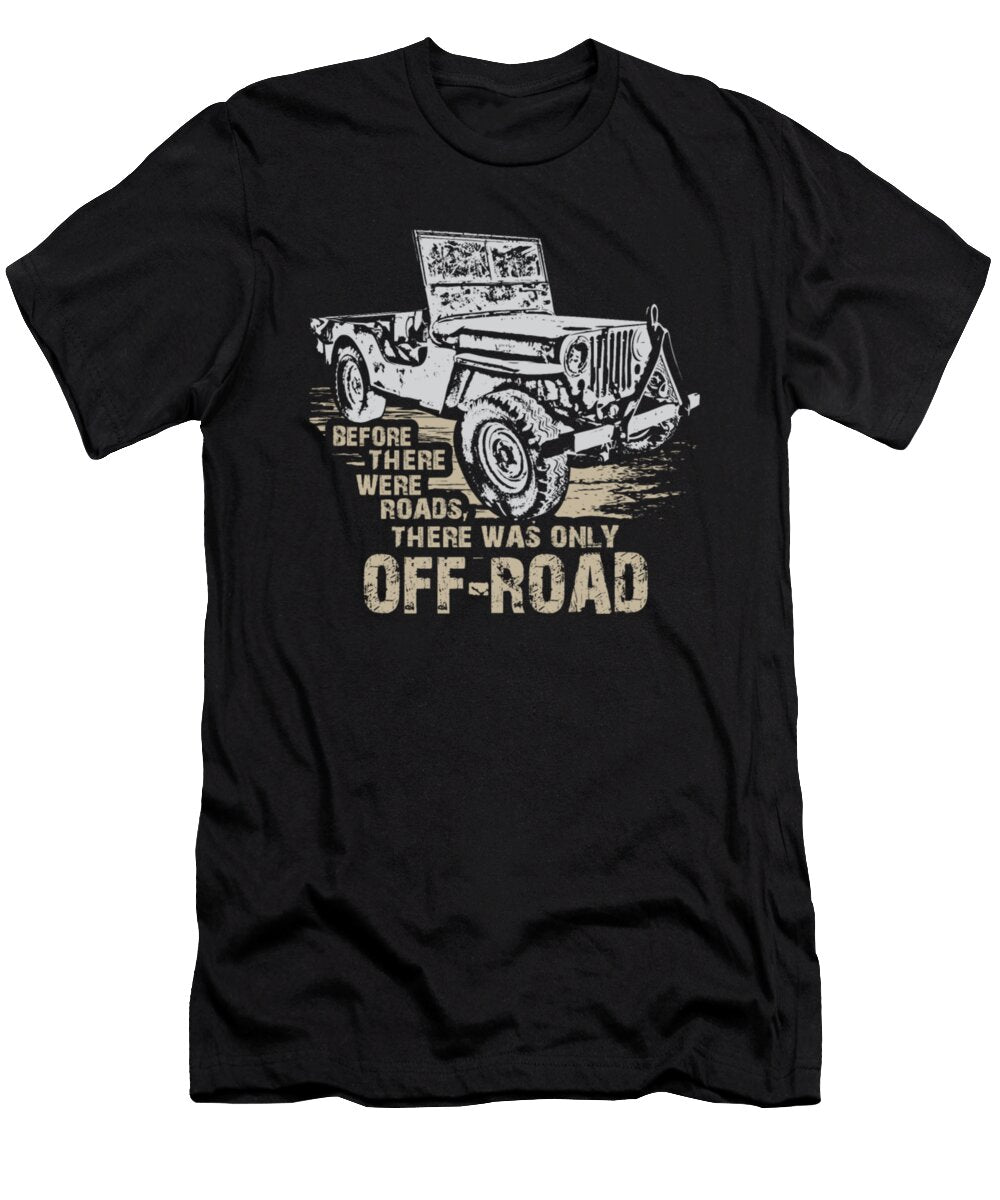 There Was Only Off Road Tinh Tran Le Thanh T-Shirt