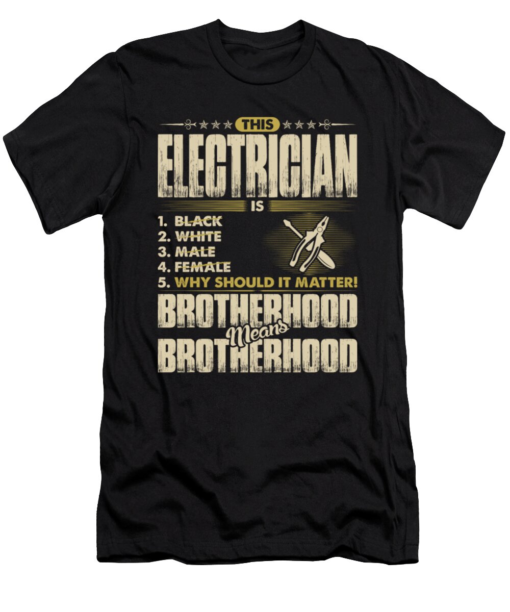 This Electrician Is Brotherhood Tinh Tran Le Thanh T-Shirt