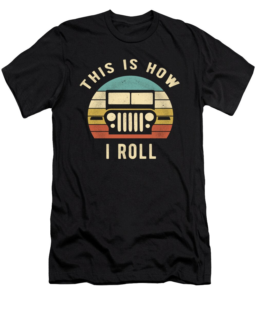 This Is How I Roll Jeep Vintage Tinh Tran Le Thanh T-Shirt