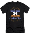 This Is What 24 and Blessed Looks Like 24th Birthday Maximus Designs T-Shirt