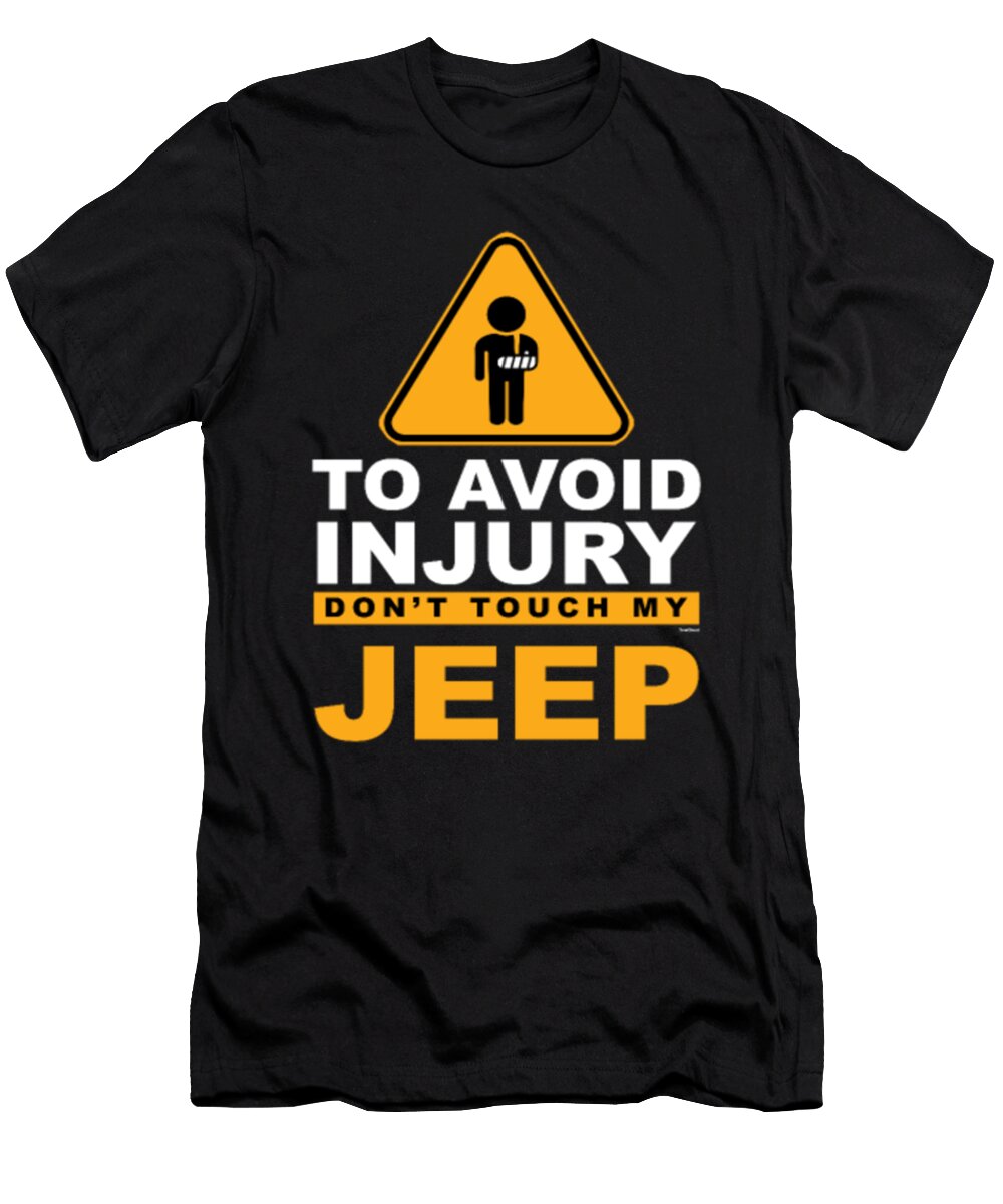 To Avoid Injuty Dont Touch My Jeep Tinh Tran Le Thanh T-Shirt