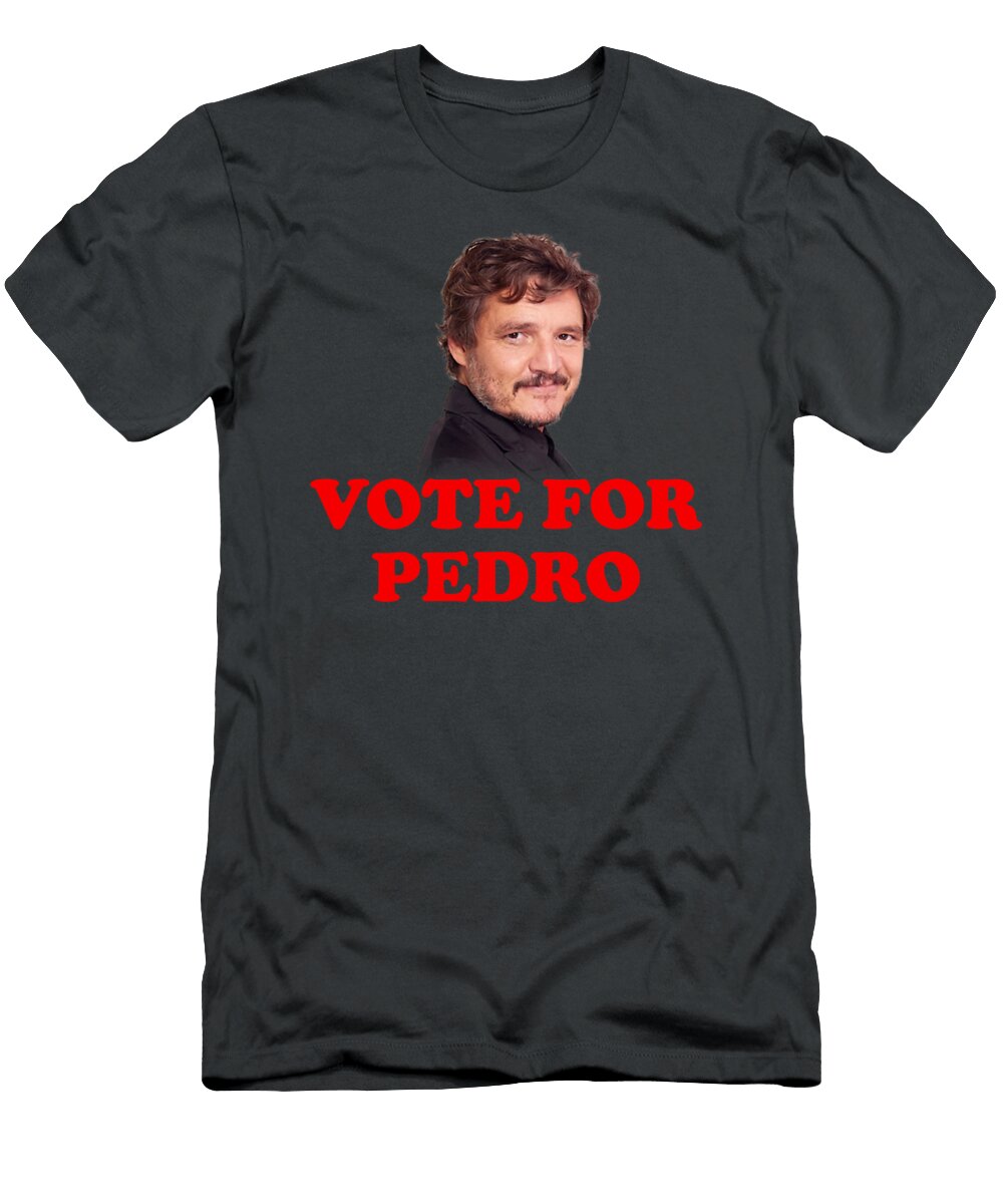 Vote for Pedro Pascal Elke Hepner T-Shirt