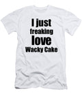 Wacky Cake Lover Gift I Love Dessert Funny Foodie Funny Gift Ideas T-Shirt