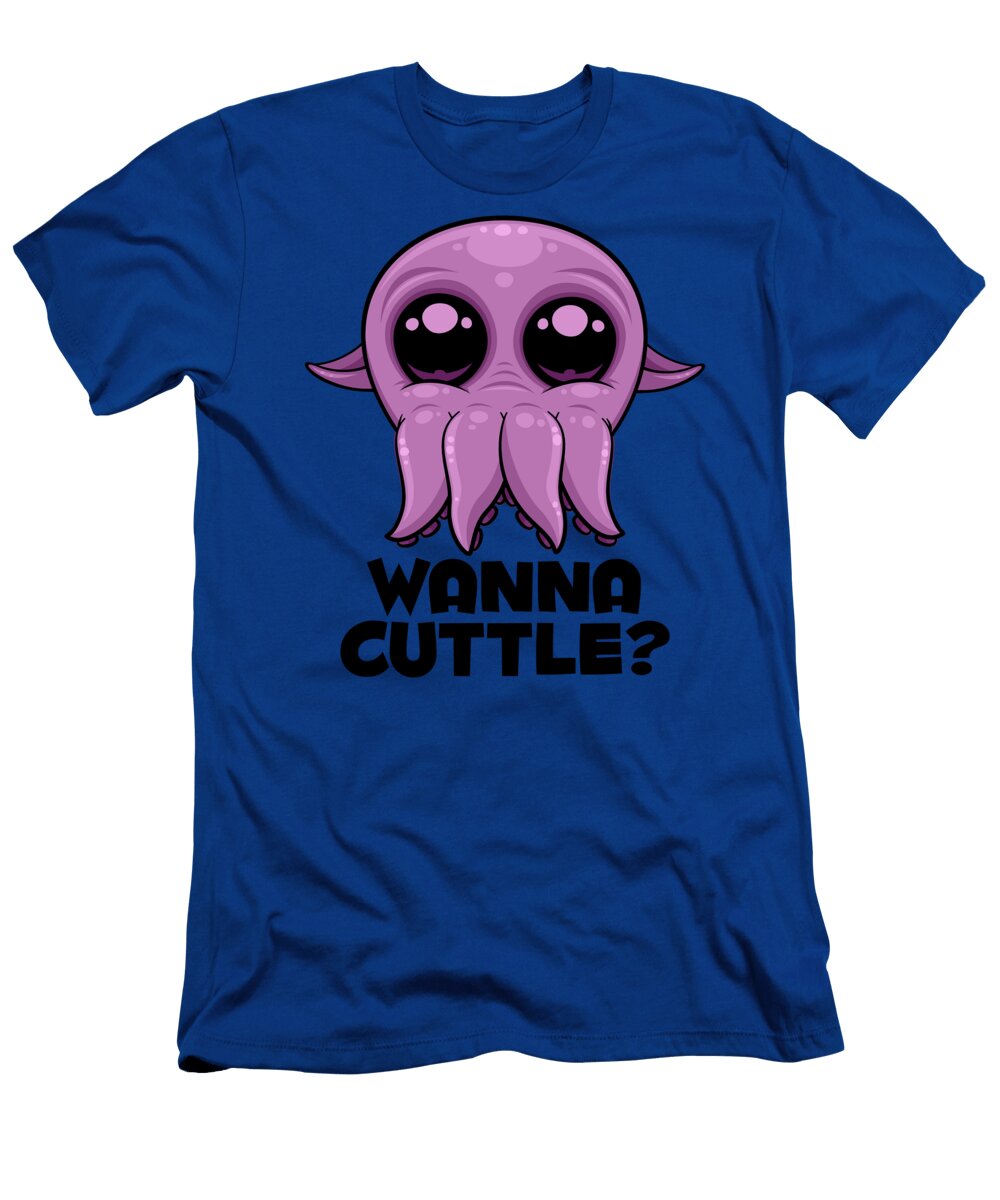 Wanna Cuttle Cute Cartoon Cuttlefish John Schwegel T-Shirt