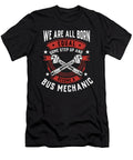 We Are All Born Equal Some Step Up and Become a Bus Mechanic Orange Pieces T-Shirt