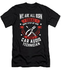 We Are All Born Equal Some Step Up and Become a Car Audio Technician Orange Pieces T-Shirt