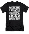 Weekend Forecast Brraaaap with 100 Chance of Flying Dirt Funny Motocross Lisa Stronzi T-Shirt