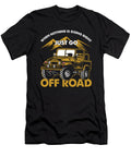 When Nothing Is Going Right Just Go Off Road Gift Thomas Larch T-Shirt