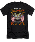 When the Dm Smiles Its Too Late Funny Gaming the Perfect Presents T-Shirt