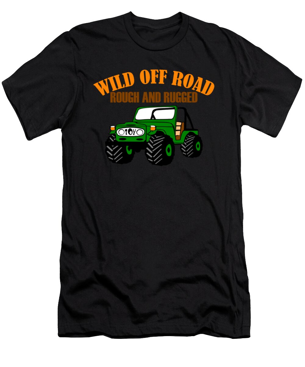 Wild Off Road Rough and Rugged Jeep Tinh Tran Le Thanh T-Shirt