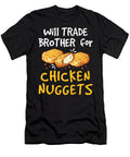 Willrade Brother for Chicken Nuggets Girl Girl Phillips Khan T-Shirt