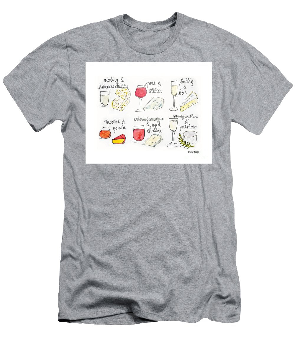 Wine and Cheese Pairing Kate Gary T-Shirt