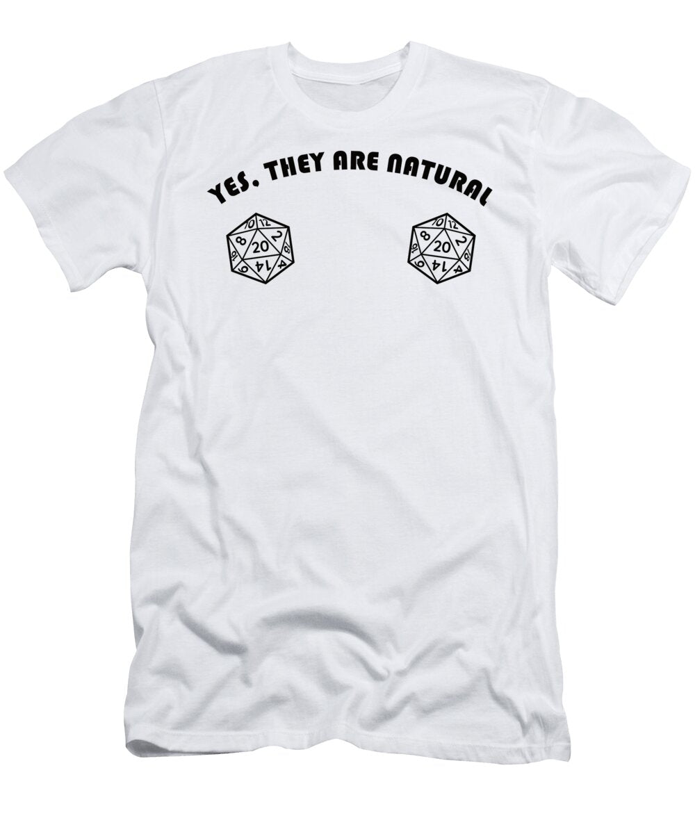 Yes the Are Natural Role Playing Dice D20 Rpg Fuzius T-Shirt
