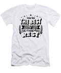 Youre the Best Out of the Rest Licensed Art T-Shirt