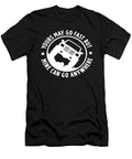 Yours May Go Fast But Mine Can Go Anywhere Tinh Tran Le Thanh T-Shirt